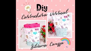 “TUTORIAL – DIY” Cartuchera vertical [upl. by Sarene359]