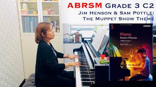 ABRSM Piano Grade 3 C2 Jim Henson amp Sam Pottle The Muppet Show Theme [upl. by Onaled294]