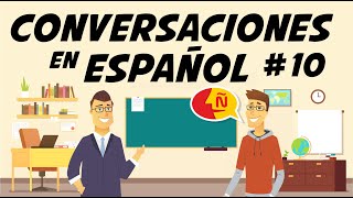 🗣 Aprender español avanzado en conversaciones de la vida diaria  Dialogos Cotidianos 10 [upl. by Ailel]