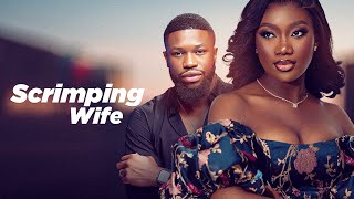 SCRIMPING WIFE  STAN NZE CHINENYE NNEBE Latest Nigerian Movie 2024 [upl. by Hearsh215]