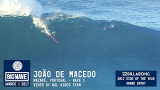 João De Macedo at Nazaré 1 2017 Billabong Ride of the Year Entry  WSL Big Wave Awards [upl. by Ziagos]