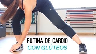 Rutina de cardio con ejercicios de piernas y glúteos [upl. by Davis]