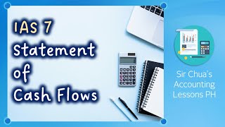 CFAS Lecture 06  IAS 7 Statement of Cash Flows [upl. by Lorin]