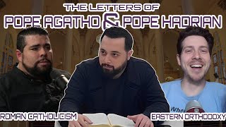 The Letters of Pope Agatho amp Pope Hadrian A Dialogue with Erick Ybarra amp Craig Truglia [upl. by Stretch]