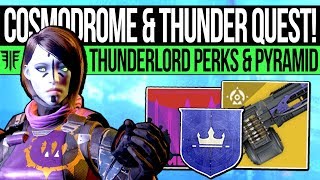 Destiny 2  COSMODROME RETURNS amp THUNDERLORD PERKS New Exotic Quest Russia Mission amp Secret Chests [upl. by Sallad]