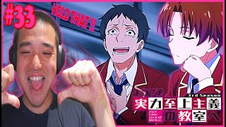 HOLD THAT YAMAUCHI 🤣  Classroom of the Elite Season 3 Episode 8 REACTION ようこそ実力至上主義の教室へ 3期 8話 [upl. by Ignaz]