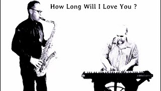 How Long Will I Love You by The Waterboys cover [upl. by Tjaden769]