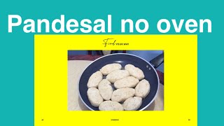 NO OVEN PANDESALHOMEMADE PANDESAL RECIPE EASY MAKE PANDESAL [upl. by Lukash]