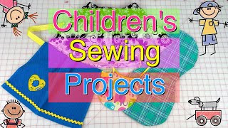 Childrens Sewing Projects  The Sewing Room Channel [upl. by Cristin]