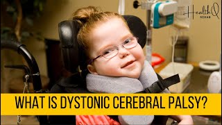 What is Dystonic Cerebral palsy [upl. by Fugate]