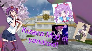 Kizana mod in Yandroid  Forgot creator  Ayano Aishi [upl. by Lanaj]