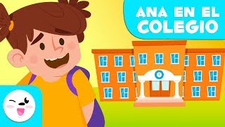 Ana en el colegio  Las rutinas en la escuela  Cuentos para niños [upl. by Cedar]