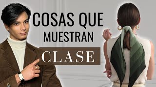 10 SEÑALES DE QUE TIENES MUCHA CLASE Y ELEGANCIA  Kelvin Siso [upl. by Lekcim]