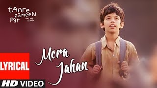 Lyrical  Mera Jahan  Taare Zameen Par  Aamir Khan Darsheel Safary  Shailendra Barve [upl. by Atkinson]