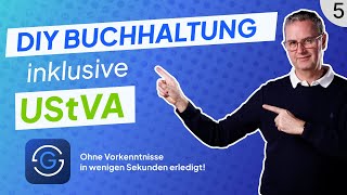 Buchhaltung und UStVA leicht gemacht  ohne Vorkenntnisse Buchhaltung selber machen  Teil 5 [upl. by Swart]