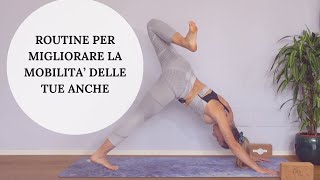 yoga per le anche  migliora la tua mobilità articolare [upl. by Ellekram346]