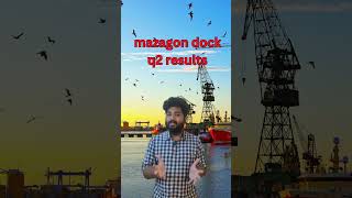 mazagon dock q2 results  mazagon dock share latest news mazagondockshare shorts [upl. by Enelyahs59]