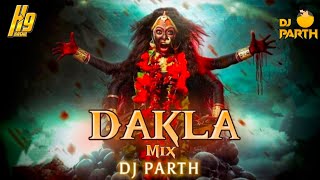 Best Dakla Mix  DJ PARTH  Aghori Muzik  dakla aghorimuzik [upl. by Attolrahc673]