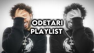 ODETARI PLAYLIST [upl. by Cohdwell497]