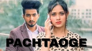 pachtaoge  mr faisu  zannat jubair  Arijit singh  full song 2019 [upl. by Nitsuj]