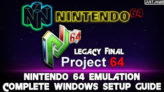 Project 64 LEGACY Nintendo 64 Emulator Full Setup Guide 2024 [upl. by Oiramrej]