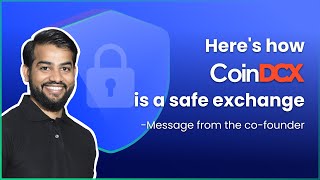 Heres how CoinDCX is a safe exchange Message from the CoFounder [upl. by Julie]