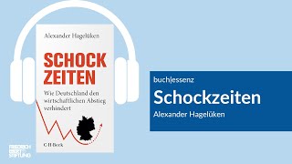 SchockZeiten  Alexander Hagelüken  Buchessenz [upl. by Kirwin]