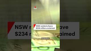 NSW residents leave 234 million unclaimed [upl. by Alyehs439]