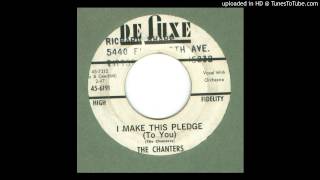 Chanters The  I Make This Pledge  1961 [upl. by Okin684]