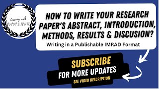 How to Write Your Research Papers Introduction Methods Results and DiscussionWriting in IMRAD [upl. by Asilram408]