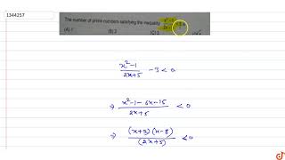 The number of prime numbers satisfying the inequality x212x5 lt3 is [upl. by Joane]