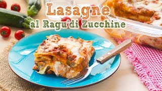 Lasagne al Ragù di Zucchine  Ricetta Facile Pasta al Forno al Ragù di Verdure  55Winston55 [upl. by Andrei]