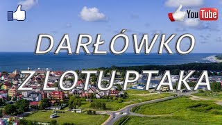 🅉🄾🄱🄰🄲🅉 👍 Darłówko z lotu ptaka  zobacz jak z drona wygląda to nadmorskie miasto [upl. by Fessuoy84]