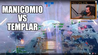 Manicomio vs Templar [upl. by Siro]