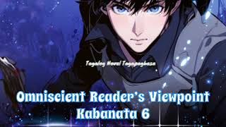 Omniscient Reader’s Viewpoint Novel Kabanata 6  Tagalog Audio [upl. by Abeu]