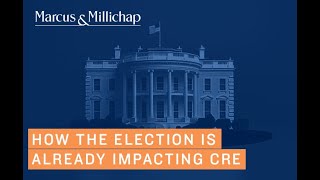 How the Election is Already Impacting CRE [upl. by Ovida542]