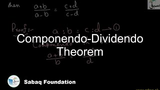 ComponendoDividendo Theorem Math Lecture  Sabaqpk [upl. by Jandel]