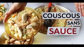 Recette du couscous sans sauce  Maman Cuisine [upl. by Donell]