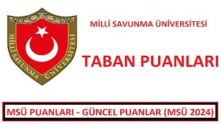 MSÜ TABAN PUANLARI EN GÜNCEL MSÜ PUANLARI MSÜ KAÇ PUANLA ÖĞRENCİ ALIYOR SUBAY ASTSUBAY ALIMI [upl. by Erline]