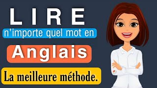 Comment lire nimporte quel mot en anglais partie 7  la méthode la plus simple à utiliser 💯💯 [upl. by Ecinereb]