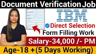 Document Verification JobIBM Recruitment 2024Work From Home  O Work From Home JobGovt Jobs Feb [upl. by Isabelita911]