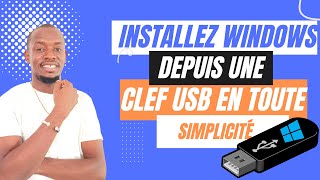 🛑 Tutoriel incontournable  Installer Windows depuis une clé USB en toute simplicité [upl. by Yellat]