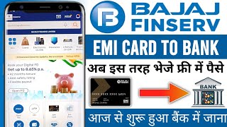 Bajaj Finserv EMI Card Se Paise Kaise Nikale  Bajaj Finserv EMI Card To Bank Transfer Kaise Kare [upl. by Atyekram569]