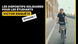 Les dispositifs solidaires pour les étudiants  Victor enquête  Ep1 [upl. by Ymrots]