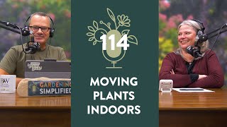 Moving Plants Indoors  114 [upl. by Anelys]