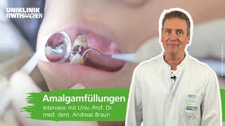 Amalgam Prof Andreas Braun beantwortet die wichtigsten Fragen [upl. by Imelida]