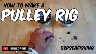 How to Make a Pulley Rig  Sea Fishing UK [upl. by Belayneh582]