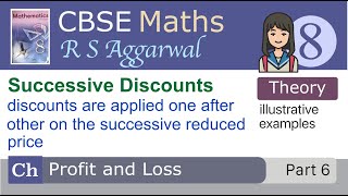 CBSE Maths 8 RS Aggarwal  Profit and Loss  Part 6  Successive Discounts [upl. by Suiramaj]