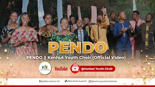 PENDO  Kenhut Youth Choir Official Video [upl. by Steady]