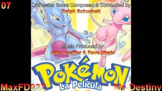 Pokémon Mewtwo Strikes Back  The Complete Original Score  07 My Destiny [upl. by Sirah]